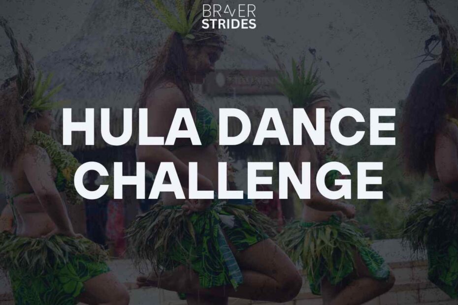 Hula dance challenge is another team bonding event provided by Braver Strides