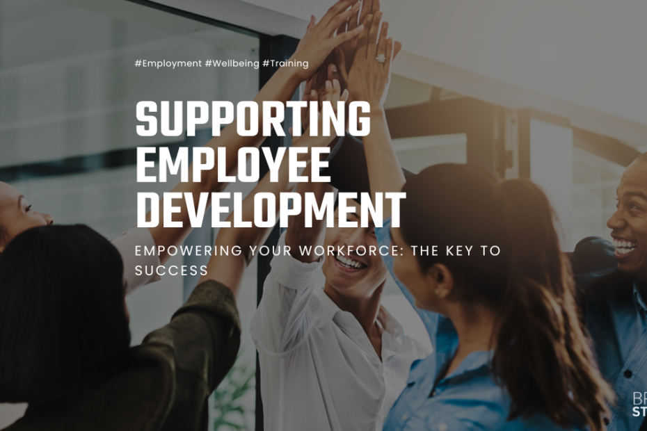 Empowering Your Workforce: The Key to Success