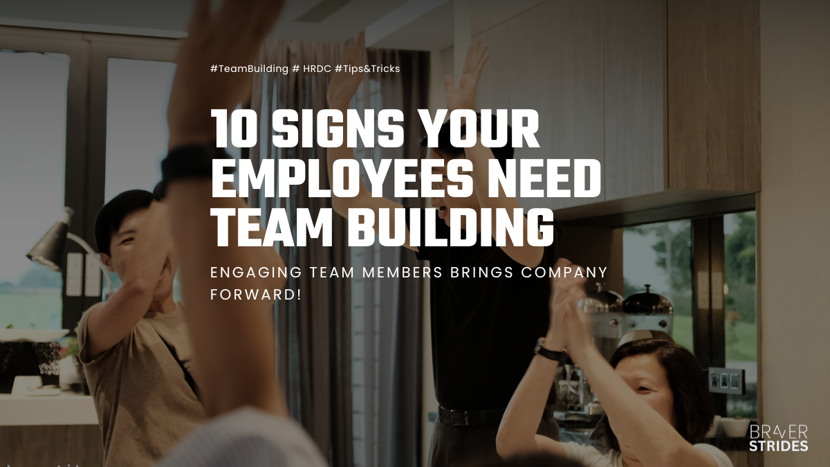 what are the signs that your employees need team building