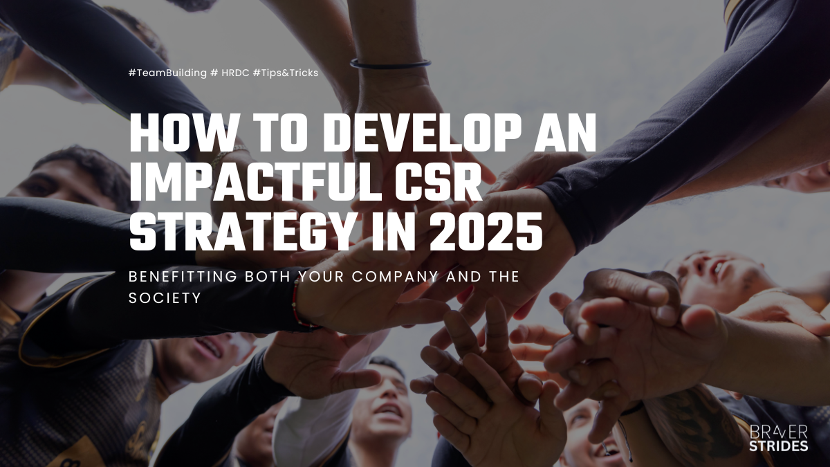 How to develop an impactful CSR Strategy in 2025