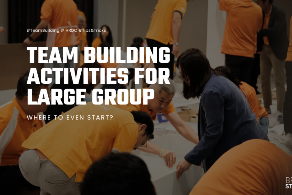 Team building for large group